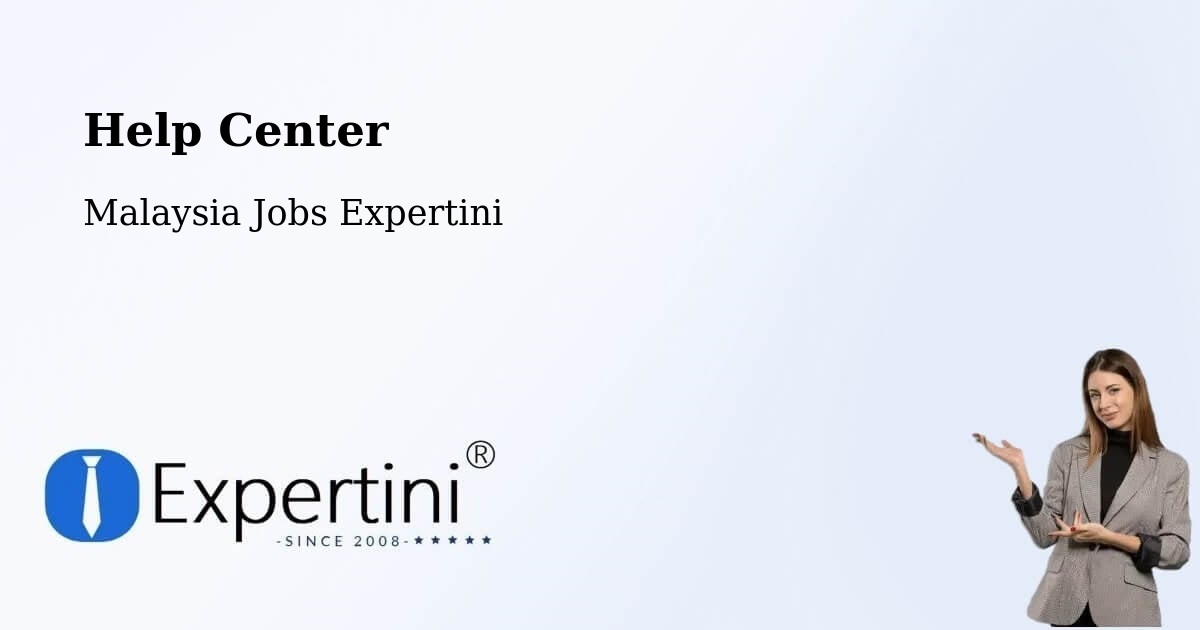 Help Center - Malaysia Jobs Expertini